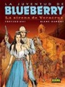 Michel Blanc-Dumont, François Corteggiani - La juventud de Blueberry, La sirena de Veracruz