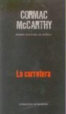 Cormac McCarthy - La carretera