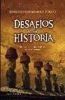 Lorenzo Fernández Bueno - Desafíos a la historia