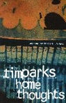 Tim Parks - Home Thoughts