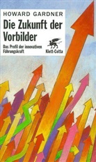 Howard Gardner, Emma In Zusammenarbeit mit Laskin - Die Zukunft der Vorbilder