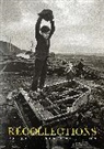 Philip Jones Griffiths, Philip Jones Griffiths, Philip Jones Griffiths - Recollections