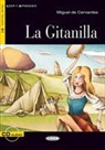 Miguel de Cervantes, CERVANTES MIGUEL B1, CERVANTES MIGUEL DE, Giovanni Manna - GITANILLA LA LIVRE + CD B1