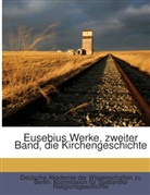 Bishop of Caesarea), Deutsche Akademie Der Wissenschaften Zu Berlin, Deutsche Akademie der Wissenschaften zu Berlin. Kommission für Spätantike Religionsgeschichte, Eusebius (of Caesarea - Die Griechischen Christlichen Schriftsteller Der Ersten Jahrhunderte. Vol.9