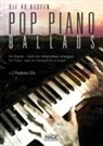 Helmu Hage, Helmut Hage, Hage Musikverlag GmbH &amp; Co KG - Pop Piano Ballads 1 mit 2 Playback-CDs. Bd.1