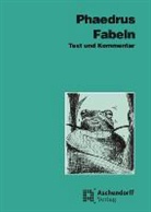 Phaedrus, Phaedrus Phaedrus, Walte Siewert, Walter Siewert - Fabeln. Text und Kommentar
