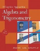John Hornsby, Margaret L. Lial, Gary K. Rockswold - Graphical Approach to Algebra and Trigonometry, A