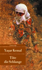 Yasar Kemal, Yaşar Kemal - Töte die Schlange