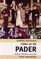 Rainer Pöppinghege - Leben an der Pader