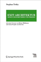 Stephan Trüby - Exit-Architektur