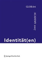 GlobAr, GlobArt, GlobArt - Identität(en)