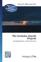 Edward R. Miller-Jones, Edwar R Miller-Jones - The Senkaku Islands Dispute
