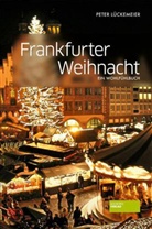 Peter Lückemeier - Frankfurter Weihnacht