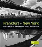 Torsten A. Hoffmann, Torsten Andreas Hoffmann - Frankfurt - New York