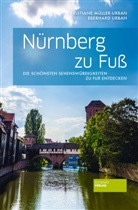 Kristian Müller-Urban, Kristiane Müller-Urban, Eberhard Urban - Nürnberg zu Fuß