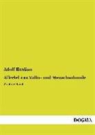 Adolf Bastian - Allerlei aus Volks- und Menschenkunde