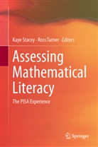 Kay Stacey, Kaye Stacey, Turner, Turner, Ross Turner - Assessing Mathematical Literacy