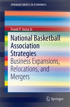Frank P. Jozsa, Frank P Jozsa Jr, Frank P. Jozsa Jr. - National Basketball Association Strategies