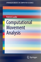 Patrick Laube - Computational Movement Analysis