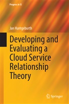 Jan Huntgeburth - Developing and Evaluating a Cloud Service Relationship Theory