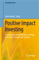 Kare Wendt, Karen Wendt - Positive Impact Investing