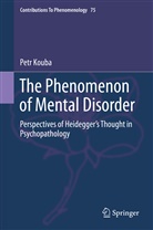 Petr Kouba - The Phenomenon of Mental Disorder