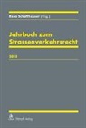 René Schaffhauser - Jahrbuch zum Strassenverkehrsrecht 2012