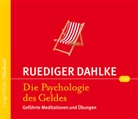 Rüdiger Dahlke - Die Psychologie des Geldes, Audio-CD (Hörbuch)