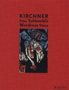 Adelbert von Chamisso, Gunther Gercken, Günther Gercken, Ernst L. Kirchner, Magdalena Moeller, Magdalena M. Moeller... - Ernst Ludwig Kirchner, English edition