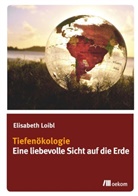 Elisabeth Loibl - Tiefenökologie