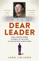 Jin-Sung Jang, Jang Jin-sung - Dear Leader