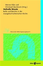 Christoph Barnbrock, Werner Klän - Heilvolle Wende