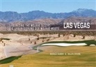 Nicol Huber, Nicole Huber, Ralph Stern, Kristien Ring - Urbanizing the Mojave Desert: Las Vegas