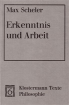 Max Scheler, Manfred S Frings, Manfred S. Frings - Erkenntnis und Arbeit