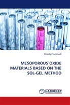 Silvester Tursiloadi - MESOPOROUS OXIDE MATERIALS BASED ON THE SOL-GEL METHOD