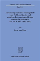 Bernd Jeand'Heur - Verfassungsrechtliche Schutzgebote zum Wohl des Kindes und staatliche Interventionspflichten aus der Garantienorm des Art. 6 Abs. 2 Satz 2 GG.