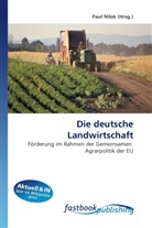 Paul Nilok, Pau Nilok, Paul Nilok - Die deutsche Landwirtschaft