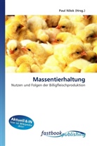 Paul Nilok, Pau Nilok, Paul Nilok - Massentierhaltung