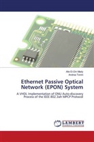 Alie El-Di Mady, Alie El-Din Mady, Andrea Tonini - Ethernet Passive Optical Network (EPON) System