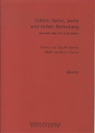 Detlev Glanert, Jörg W. Gronius - Scherz, Satire, Ironie und tiefere Bedeutung