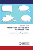 Jane Elisabeth Thomsen - Translation Strategies in Animated Films