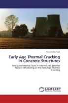 Nosratollah Tajik - Early Age Thermal Cracking in Concrete Structures