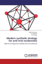 I Siddiqui, I. R. Siddiqui, P K Singh, P. K. Singh, Visha Srivastava, Vishal Srivastava - Modern synthetic strategy for anti-viral nucleosides