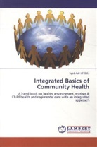 Sye Ashraf, Syed Ashraf - Integrated Basics of Community Health