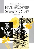 Benjamin Britten - Five Flower Songs