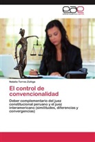 Natalia Torres Zúñiga - El control de convencionalidad