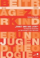 Katharina Ochs - "Ernst und das Licht"