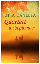 Utta Danella - Quartett im September