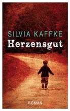 Silvia Kaffke - Herzensgut