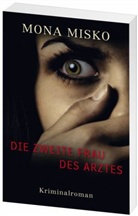 Mona Misko - Die zweite Frau des Arztes